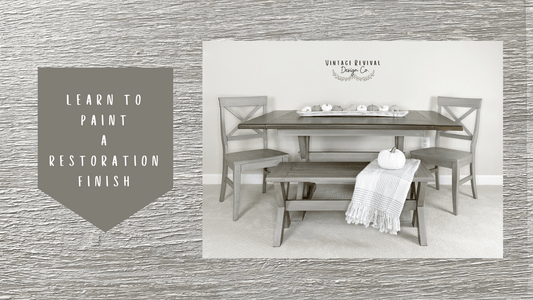 Learn to Paint a Restoration Finish - Online Tutorial - Vintage Revival Design Co